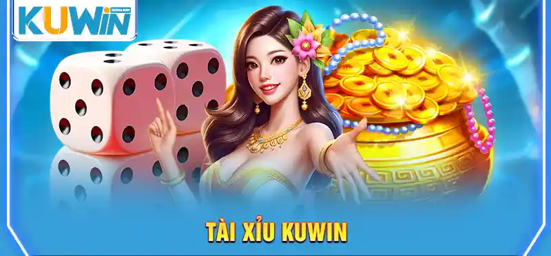 Đôi nét về Tài xỉu KUWIN