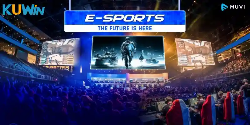 Sảnh Esports – Đấu Trường Đỉnh Cao Tại Thể Thao KUWIN