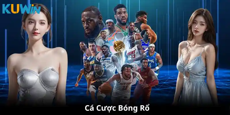 Bóng rổ – sân chơi của những cầu thủ cao lớn